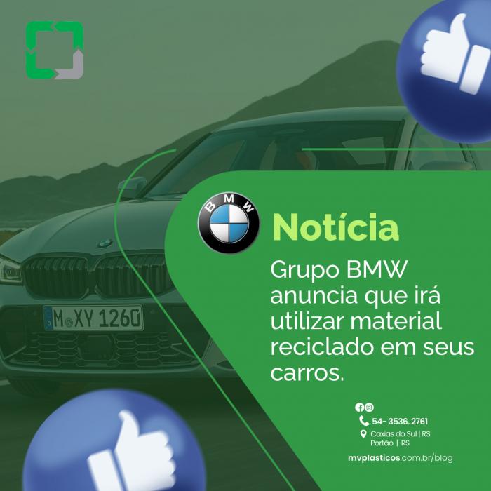 Grupo BMW vai usar material reciclado em seus automóveis